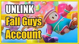 How to UNLINK Fall Guys From Epic Games Account Ps4, PS5, Xbox, Switch, PC