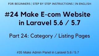 #24 Make E-commerce website in Laravel 5.6 | #35 Admin Panel | Category / Listing Pages