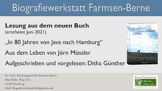 Biografiewerkstatt Farmsen-Berne: "In 80 Jahren von Java nach Hamburg"