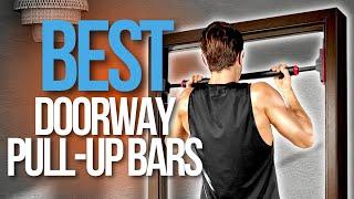 Top 5 Best Doorway Pull-up Bars