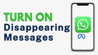 How to Turn On and Off WhatsApp Disappearing Messages