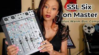 Mastering with the SSL Six and Warm Bus Comparison!