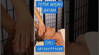 Totok wajah panggilan Batam | ahli urut Batam