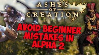 25 MUST-KNOW Beginner Tips for Ashes of Creation Alpha 2