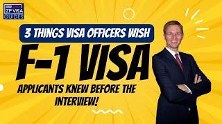 3 Things Visa Officers Wish F-1 Visa Applicants Knew