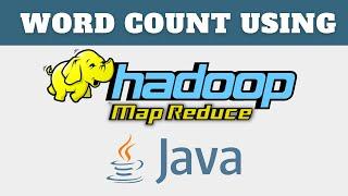 MapReduce Word Count Example using Hadoop and Java