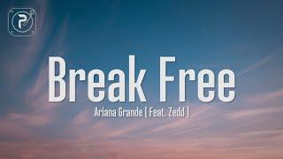 Ariana Grande - Break Free (Lyrics)