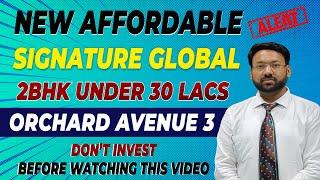 Signature Global Orchard Avenue 3 | Affordable Project in Gurgaon | Signature 93 Affordable Launch
