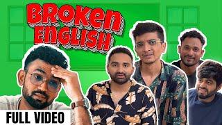 BROKEN ENGLISH | DUDE SERIOUSLY