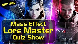 Mass Effect Lore Quiz Show