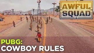 AWFUL SQUAD: Cowboy Rules w/ Justin, Simone, Heather, Russ, Pat, Travis, Ross and Charlie