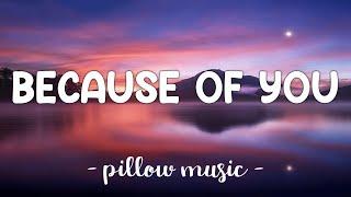 Because of You - Ne-Yo (Lyrics) 