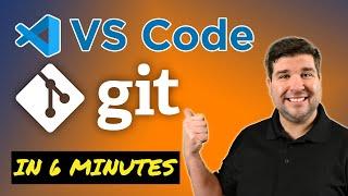 Learn Git in VS Code in 6 Minutes