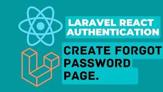 10 Create Forgot Password Page | Laravel React Authentication