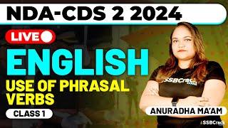 NDA-CDS 2 2024 Exam English Live - Use of Phrasal Verbs - Class 1