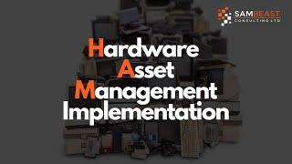 [WEBINAR] Hardware Asset Management Basics for Implementation