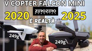 THIS IS HOW IT WAS IN 2020 but NOW IT'S REALITY the DRONE V COPTER FALCON MINI 249g IS READY