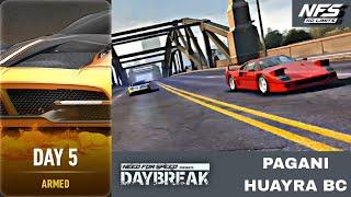 Need for Speed: No Limits | Daybreak (Day 5 - Armed) PAGANI HUAYRA BC