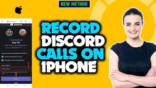 How to record discord calls on iPhone 2024