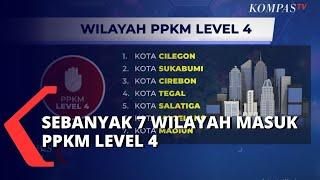 PPKM Jabodetabek Diperpanjang, Sementara 7 Kota Masuk Wilayah PPKM Level 4!