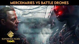 Final Attack: Mercenaries vs Drones | Battle Drone Movie Action Clip | Tamil Dubbed Movie Scene