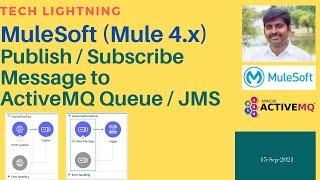 MuleSoft | How to publish message to Apache ActiveMQ Queue | Subscribe from  Queue |  | PubSub | JMS