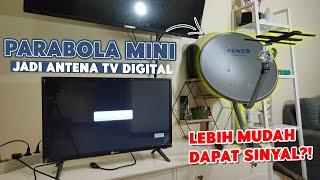 EXPERIMENT! Merubah Parabola Mini Menjadi Antena TV Digital | Sinyal Yang Di Dapat Jauh Lebih Peka