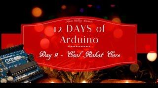 12 Days of Arduino - Spam Can Robot Core - Day 9