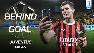 BEHIND THE GOAL | Inside Juventus-Milan | EA SPORTS FC Supercup 2025