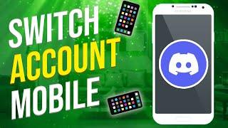 How To Switch Accounts On Discord Mobile (EASY!)