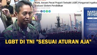 BeginiSikap Andika Perkasa Soal LGBT di TNI