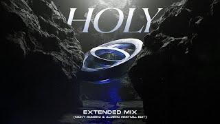 Nicky Romero x Émilie Rachel - Holy (Nicky Romero & Almero Extended Festival Edit)