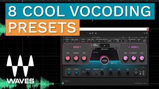 8 Top Vocoding Presets in Waves OVox Vocal ReSynthesis