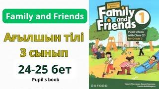 Ағылшын тілі 3 сынып 24 25 беттер Үй тапсырма Family and friends Pupil's book  English for 3rd Grade