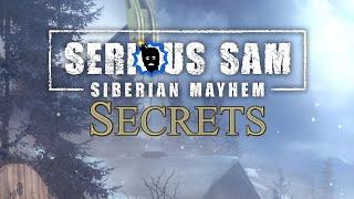 Serious Sam: Siberian Mayhem - All Secrets