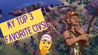 My TOP 3 FAVORITE Civ 6 Leaders!