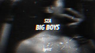 Sza - Big Boy (Lyrics) | tik tok remix