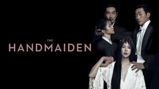 The Handmaiden (2016) Movie | Kim Min-hee, Kim Tae-ri & Ha Jung-woo | Review & Facts