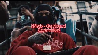 H4rdy - on Hound lyric video