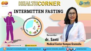 Intermitten Fasting || Health Corner