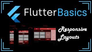 Responsive Layouts | Flutter Basics