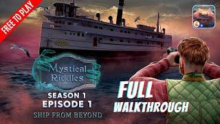 Mystical Riddles Episode 1 Ship From Beyond Full Walkthrough