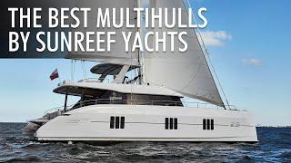 Top 5 Luxury Multihulls by Sunreef Yachts 2022-2023 | Price & Features