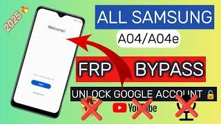 All Samsung A04/A04e  FRP Bypass || Remove Google Account  2025