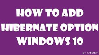 How to Enable Hibernate Mode in Windows 10?