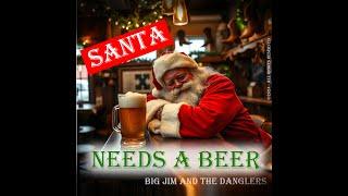 Forget the Milk, Santa Needs A Beer!  Christmas Comedy