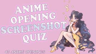 MEGA ANIME OPENING SCREENSHOTS QUIZ (VERY EASY - VERY HARD)