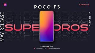 Best Smooth Custom Rom For Poco F5 5G Superior OS Android 14 May Update