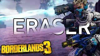 'Eraser' Is The Most Insane Skill Ever! HUGE Amped Damage! But It's Bugged? (Borderlands 3)