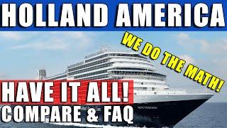 HAVE IT ALL Package with Holland America In-Depth Analysis & Comparison. Is it RIGHT for you?